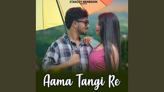 Aama Tangi Re [upl. by Outhe]