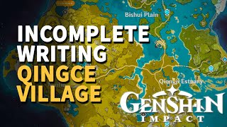 Incomplete Writing Genshin Impact Qingce Village [upl. by Assehc101]