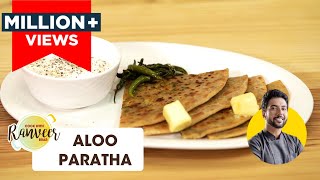 Aloo Paratha  आलू पराठा  Paratha Recipe  Mom style Aloo paratha  Chef Ranveer Brar [upl. by Eremihc]