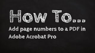 How to Add page numbers to a PDF in Adobe Acrobat Pro [upl. by Magbie]