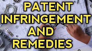 Remedies for Infringement of Patent  Patent Infringement  Knowledge Grip [upl. by Parthenia]