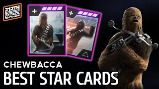 Chewbacca BEST STAR CARDS amp BUILD 2023  Battlefront 2 [upl. by Maclay]