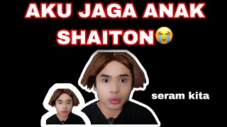 AKU KENA JAGA ANAK SHAITON😭 HANAWW BETUL PERANGAI😭 [upl. by Almond]