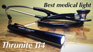 Best EDC  Medical Penlight  Ti4 Thrunite Penlight  Review [upl. by Avert]