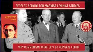 Why Communism ch 3  PSMLS Reads Reupload [upl. by Ettigdirb]