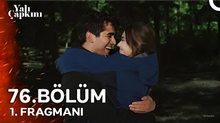 Yalı Çapkını 76 Bölüm 1 Fragmanı Analizi [upl. by Alika]