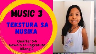 Tekstura sa Musika Single Melodic Line Kahit ayaw mo na MAPEH Music 3 Elaissa Marie [upl. by Nuyh]