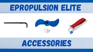 Accessories for the eLite Electric Outboard from ePropulsion [upl. by Eivets]