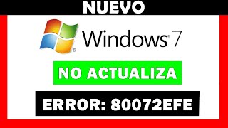 💥 ERROR 80072EFE de Windows Update ✅ Windows 7 NO ACTUALIZA ᐈ SOLUCIÓN [upl. by Emmaline]