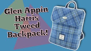 Glen Appin Harris Tweed Tartan Backpack First Impressions Review [upl. by Ardnassac]