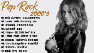 2000s Female Pop Rock Anthems  Greatest Hits of 2000s [upl. by Reggie]