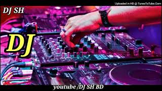 English DJ remix song DJ SH xDJ Masud [upl. by Rolanda]