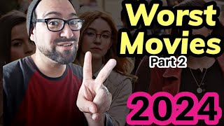 Worst Films of 2024 PART 2 [upl. by Morey922]