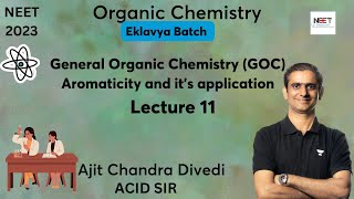 General Organic Chemistry GOC Lecture 11  Organic Chemistry  Acid Sir  NEET Shuruat  Unacademy [upl. by Taryn]