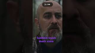 Saddatin kopek death scene ertugrulghazi scene [upl. by Sato]