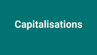 Capitalisations Meaning and Pronunciation [upl. by Andras]