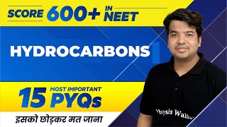 HYDROCARBONS  15 Most Important PYQs  NEET 2022 🔥 [upl. by Bagger]