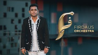 Introducing Firdaus Orchestra theExpoCityDubai ARRahman [upl. by Jarrid]