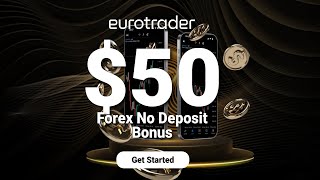 Get a Latest 50 Free Credit Bonus from Eurotrader  Fxnewinfocom [upl. by Osnofla]