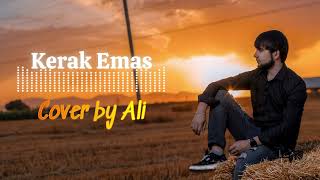 Kerak Emas Bolalar Cover by Ali [upl. by Ancier248]