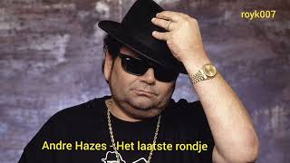 Andre Hazes  Het laatste rondje [upl. by Burt]