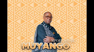 MUYANGO  MPORE OFFICIAL AUDIO [upl. by Mosley]