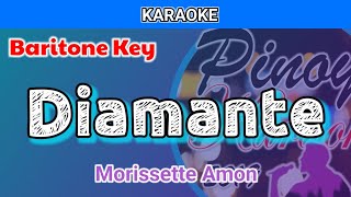 Diamante by Morissette Amon Karaoke  Baritone Key  Male Key [upl. by Atikram]