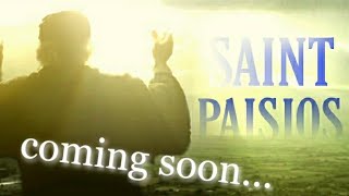 Saint Paisios 2021 New Series Trailer English Subtitles [upl. by Eicaj86]