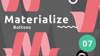 Materialize Tutorial 7  Buttons [upl. by Adnawyek]