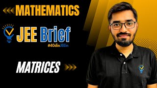 JEE brief Matrices Class 12 JEE One Shot Mathematics  JEE Main and Advanced  Nishant Vora [upl. by Durman]