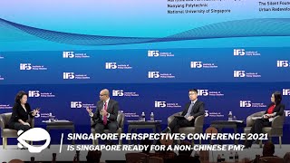 Is Singapore ready for a nonChinese PM  Singapore Perspectives Conference 2021 [upl. by Mark]