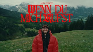 Mark Forster  Wenn Du Mich Rufst Official Video [upl. by Markland370]