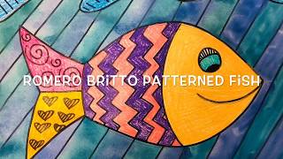 Romero Britto Patterned Fish  Kindergarten [upl. by Keg531]