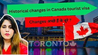 Historical Changes in Canada Tourist Visa 😳😳🇨🇦🇨🇦  । Tourist Visa के changes अच्छे हैं के बुरे । [upl. by Ylla]