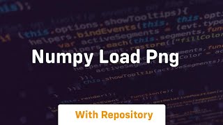 numpy load png [upl. by Carleen345]