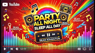 Party All Night  Sean Kingston  Perfect for ShortsampTikTok ショーツampTikTok 短视频ampTikTok ShortsampTikTok [upl. by Telfore324]