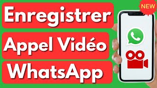 Comment Enregistrer Un Appel Vidéo Sur Whatsapp très facile [upl. by Nader]