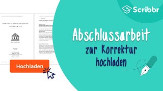 Abschlussarbeit zur Korrektur hochladen  Scribbr 🎓 [upl. by Nnayhs696]