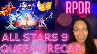 All Stars Season 9 Queens Recap [upl. by Drawe]