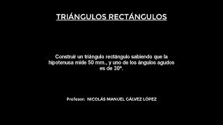 Vídeo 024 Construir un triángulo rectángulo dada la hipotenusa y un ángulo agudo [upl. by Ellicec56]