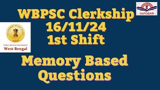 WBPSC Clerkship 1st Day 1st Shift 161124 Memory Based Questions Answers DiscussionTapoban Study [upl. by Razaele]