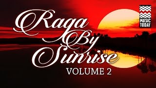 Raga By Sunrise Volume 2  Jukebox  Instrumental  Classical  Pandit Ravi Shankar  Music Today [upl. by Alex]