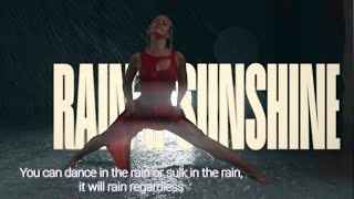 Dancing in the Rain  It doesnt matter if you like the rain or not itll rain regadless [upl. by Akerahs971]