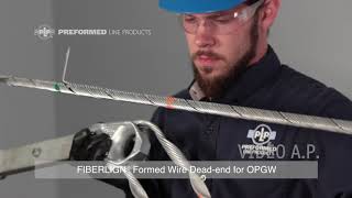 FIBERLIGN® Formed Wire Deadend for OPGW  Installation Video [upl. by Bigler]