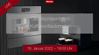 Miele Kaffeevollautomaten  Miele CM6160 MilkPerfection  Miele CVA7845 [upl. by Talanta623]