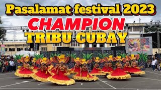 PASALAMAT FESTIVAL 2023 GRAND CHAMPION Tribu Cubay  La Carlota City Neg Occ Philippines 🇵🇭 [upl. by Sutit]