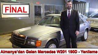 Almanyadan Gelen Mercedes W201 190D  Yenileme Final [upl. by Sousa924]