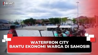 Waterfron City Bantu Ekonomi Warga di Samosir [upl. by Devon]