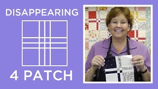 Disappearing 4 Patch Quilt Block Tutorial [upl. by Cyd]