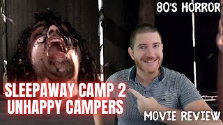 Sleepaway Camp 2  Movie Review  Unhappy Campers  80s Horror [upl. by Atteuqaj786]